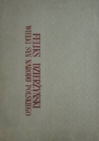 Feliks Dzierżyński - wielki syn narodu polskiego - Tadeusz Daniszewski