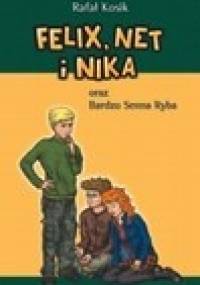 Felix, Net i Nika oraz Bardzo Senna Ryba - Rafał Kosik