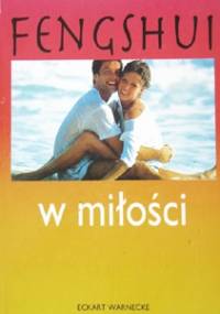 Fengshui w miłości - Eckart Warnecke