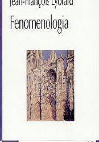Fenomenologia - Jean-François Lyotard