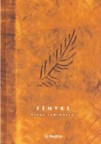 Fényks / Feniks - Artur Jabłoński