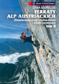 Ferraty Alp Austriackich tom II - Csaba Szépfalusi