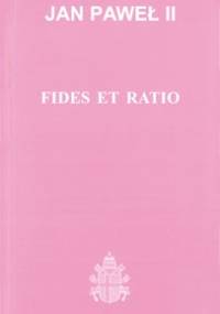 Fides et ratio - Jan Paweł II