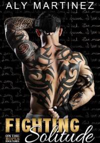 Fighting Solitude - Aly Martinez