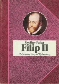 Filip II - Geoffrey Parker