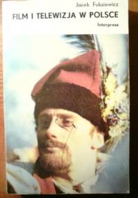 Film i telewizja w Polsce - Jacek Fuksiewicz
