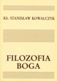 Filozofia Boga - Stanisław Kowalczyk