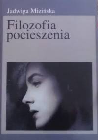 Filozofia pocieszenia - Jadwiga Mizińska