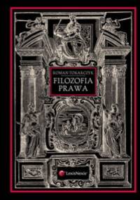 Filozofia prawa - Roman Andrzej Tokarczyk