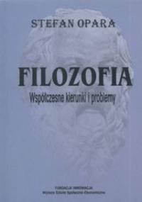 Filozofia. Współczesne kierunki i problemy - Stefan Opara