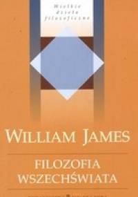Filozofia wszechświata - William James
