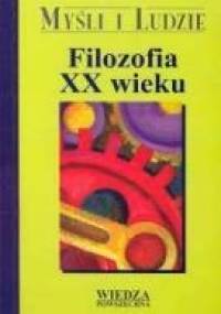 Filozofia XX wieku.  tom I,  II - Zbigniew Kuderowicz