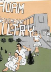 Filtry - Adam Wiedemann