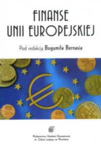 Finanse Unii Europejskiej - Bogumił Bernaś