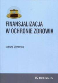 Finansjalizacja w ochronie zdrowia - Martyna Ostrowska