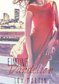 Finding Dandelion - Lex Martin