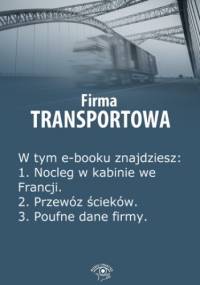 Firma transportowa, wydanie czerwiec 2014 r - Kunowska Izabela