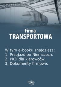 Firma transportowa, wydanie kwiecień-maj 2014 r - Kunowska Izabela