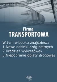 Firma transportowa, wydanie sierpień 2014 r - Kunowska Izabela