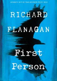 First Person - Richard Flanagan