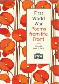 First World War Poems from the Front - Paul O'Prey