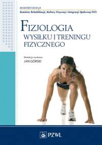 Fizjologia wysiłku i treningu fizycznego