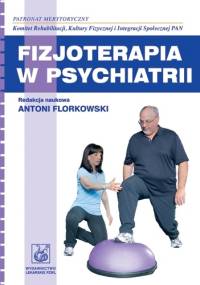 Fizjoterapia w psychiatrii