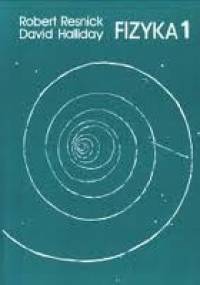 Fizyka 1 - Robert Resnick, David Halliday