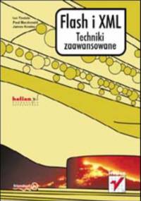 Flash i XML. Techniki zaawansowane