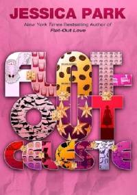 Flat-Out Celeste - Jessica Park