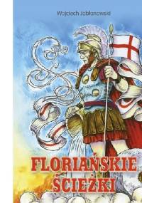 Floriańskie ścieżki - Wojciech Jabłonowski