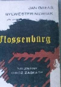 Flossenburg - Nieznany Obóz Zagłady