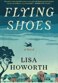 Flying Shoes - Lisa Howoroth
