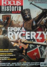 Focus Historia Extra. Epoka Rycerzy - Redakcja magazynu Focus