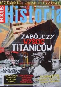 Focus Historia, nr 4 (62)/2012 - Redakcja magazynu Focus