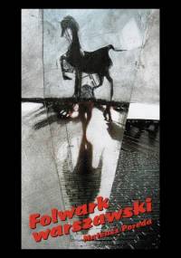 Folwark warszawski - Mateusz Poreda