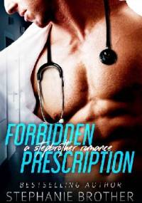 Forbidden prescription - Stephanie Brother
