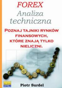 Forex 2. Analiza techniczna - Piotr Surdel