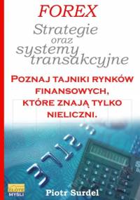 Forex - Strategie i systemy transakcyjne - e-book - Piotr Surdel