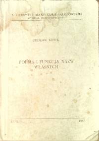 Forma i funkcja nazw własnych - Czesław Kosyl