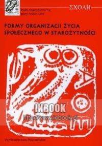 Formy organizacji życia społecznego w starożytności - praca zbiorowa