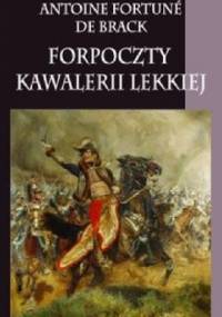 Forpoczty kawalerii lekkiej - Antoine Fortune De Brack