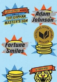 Fortune smiles - Adam Johnson