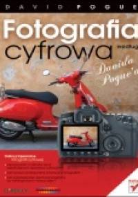Fotografia cyfrowa według Davida Pogue'a - David Pogue