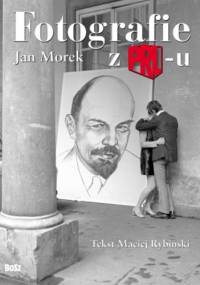 Fotografie z PRL-u - Maciej Rybiński, Jan Morek