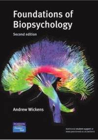 Foundation of biopsychology - Andrew Wickens