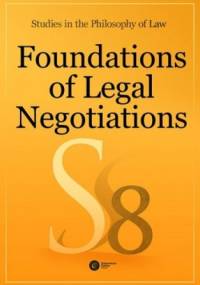 Foundations of Legal Negotiations. Vol. 8