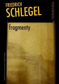 Fragmenty - Friedrich Schlegel