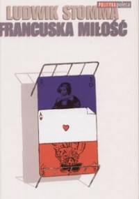 Francuska miłość - Ludwik Stomma