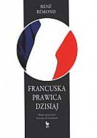 Francuska prawica dzisiaj - René Remond